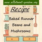 Baked Runner Beans with Mushrooms Recipe