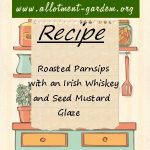 Roasted Parsnips with an Irish Whiskey and Seed Mustard Glaze Recipe