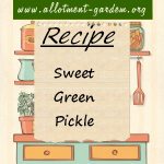 Sweet Green Pickle Recipe