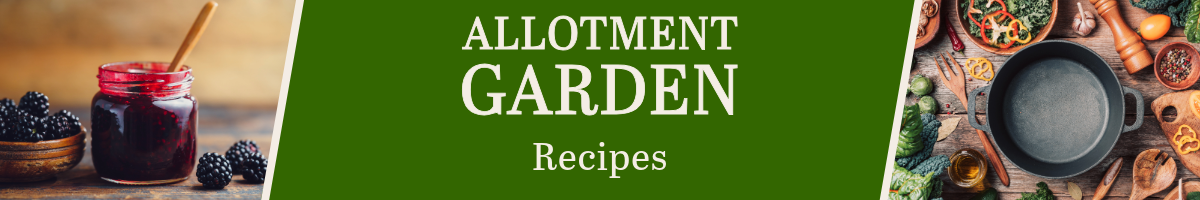 Allotment Garden Recipes